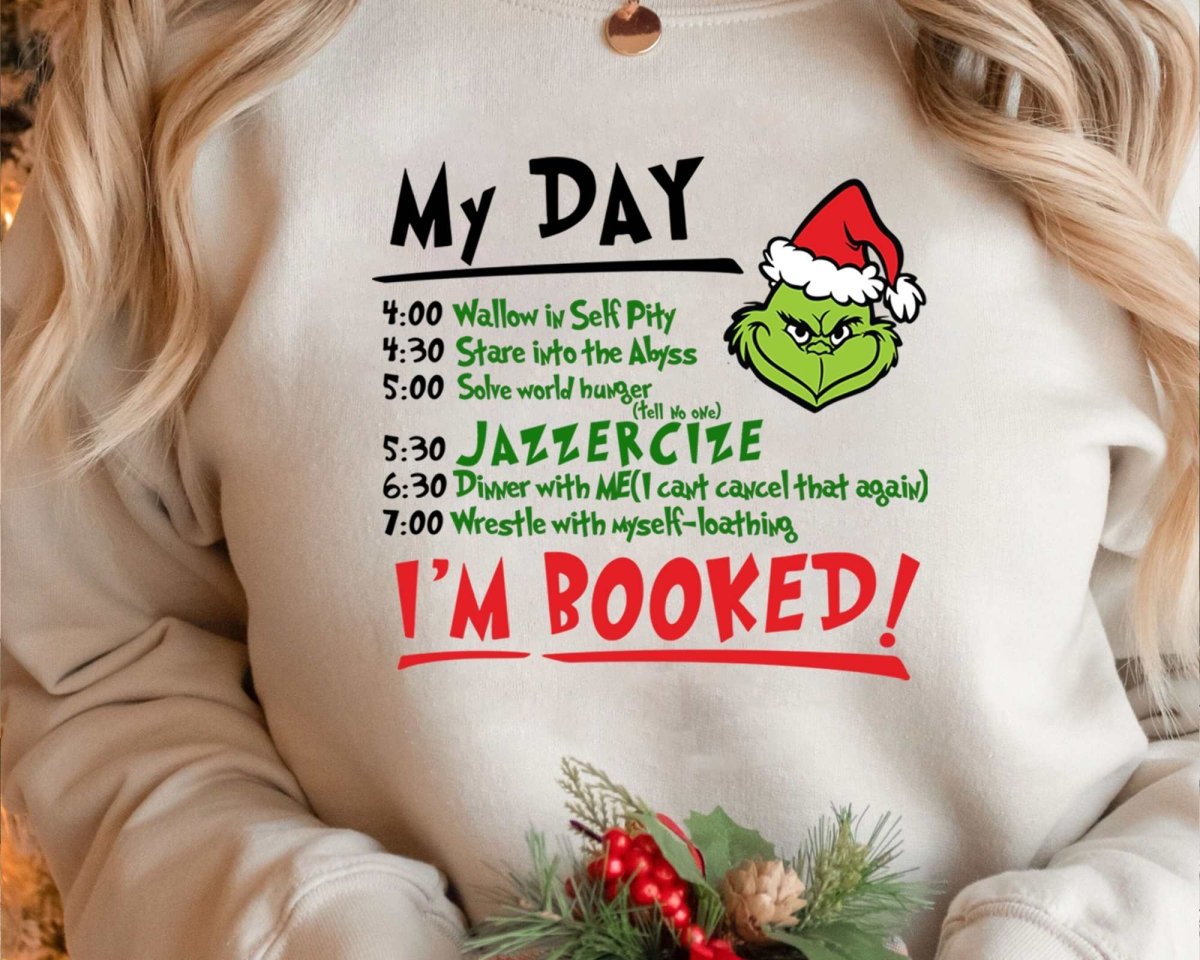 Christmas My Day I'M BOOKED T-Shirt/Sweatshirt/Hoodie-BUY 2 GET FREE SHIPPING - MyLoveCustom(New)