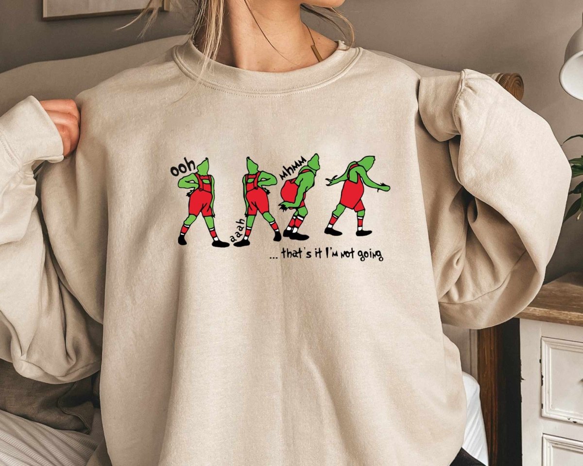 Christmas That's It I'm Not Going T-Shirt/Sweatshirt/Hoodie-BUY 2 GET FREE SHIPPING - MyLoveCustom(New)