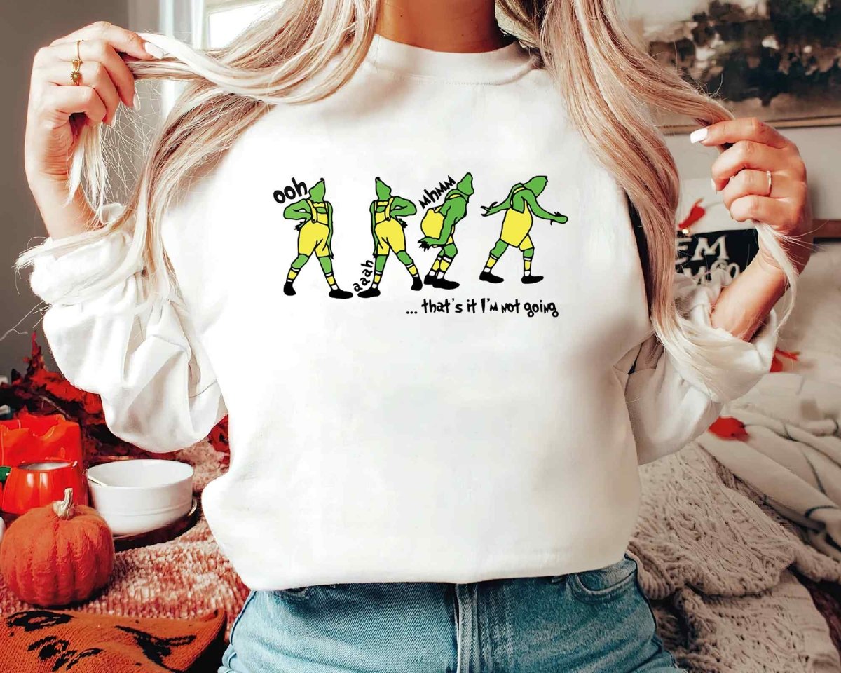 Christmas That's It I'm Not Going T-Shirt/Sweatshirt/Hoodie-BUY 2 GET FREE SHIPPING - MyLoveCustom(New)