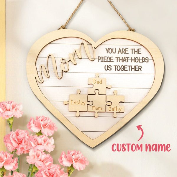 Custom Mom You Are the Piece That Holds Us Together Puzzle Piece Sign Mother's Day Gifts - MyLoveCustom(New)