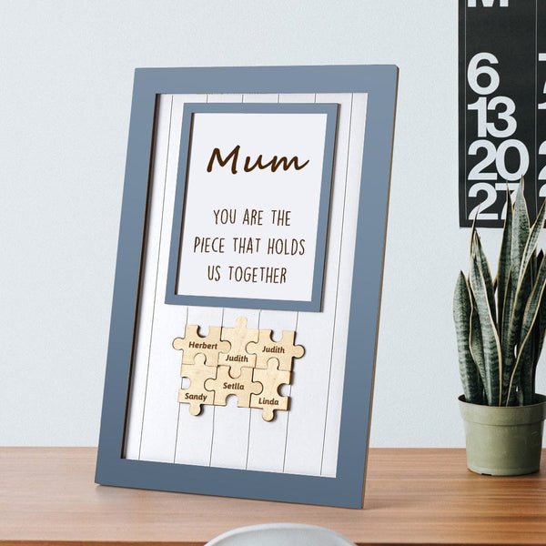 Mother's Day Puzzle Plaque Gifts for Mom You Are The Piece That Holds Us Together 3-6 Puzzle Pieces - MyLoveCustom(New)