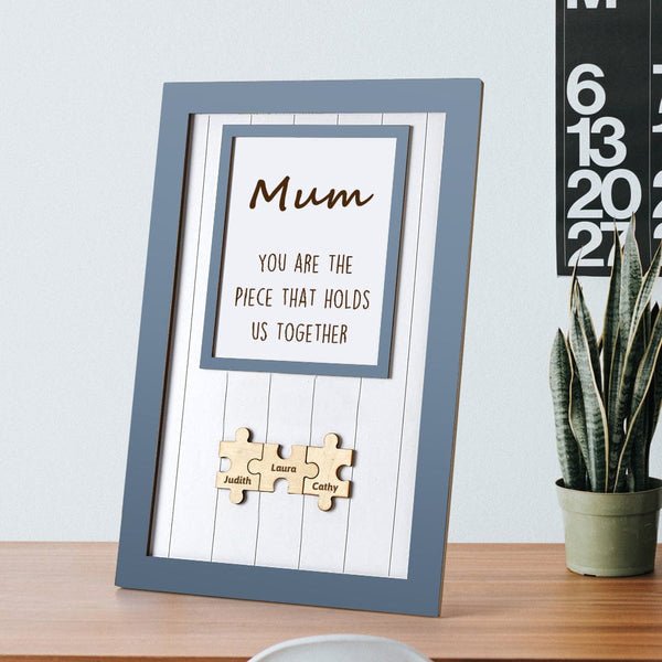 Mother's Day Puzzle Plaque Gifts for Mom You Are The Piece That Holds Us Together 3-6 Puzzle Pieces - MyLoveCustom(New)