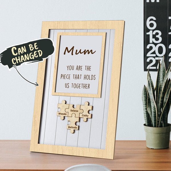 Mother's Day Puzzle Plaque Gifts for Mom You Are The Piece That Holds Us Together 3-6 Puzzle Pieces - MyLoveCustom(New)