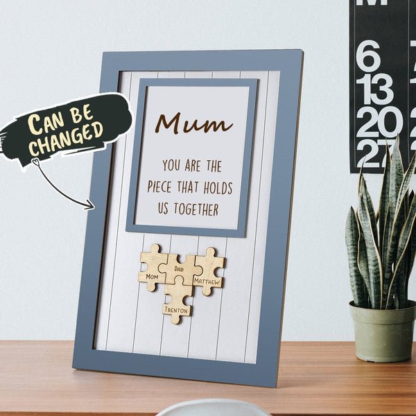 Mother's Day Puzzle Plaque Gifts for Mom You Are The Piece That Holds Us Together 3-6 Puzzle Pieces - MyLoveCustom(New)