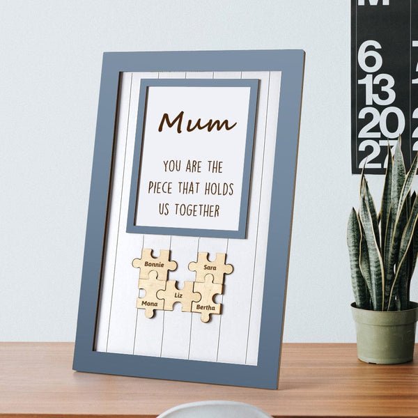 Mother's Day Puzzle Plaque Gifts for Mom You Are The Piece That Holds Us Together 3-6 Puzzle Pieces - MyLoveCustom(New)