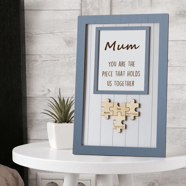 Mother's Day Puzzle Plaque Gifts for Mom You Are The Piece That Holds Us Together 3-6 Puzzle Pieces - MyLoveCustom(New)