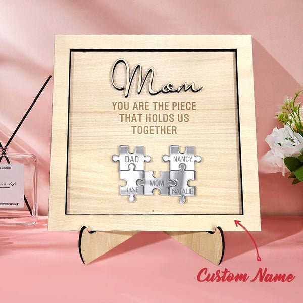 You Are The Piece That Holds Us Together Personalized Mom Puzzle Plaque Mother's Day Gift - MyLoveCustom(New)